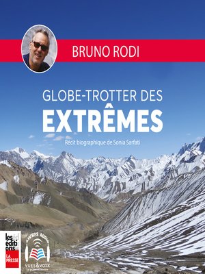 cover image of Bruno Rodi &#8212; Globe-trotter des extrêmes